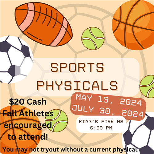 Sports Physicals May 13 and July 30 at 6:00pm at KFHS.  20 dollars cash.
